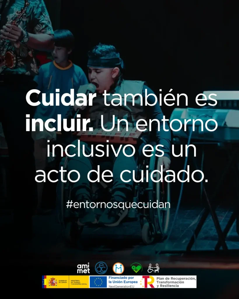 Entorno inclusivo: cuidar también es incluir — campaña de comunicación institucional